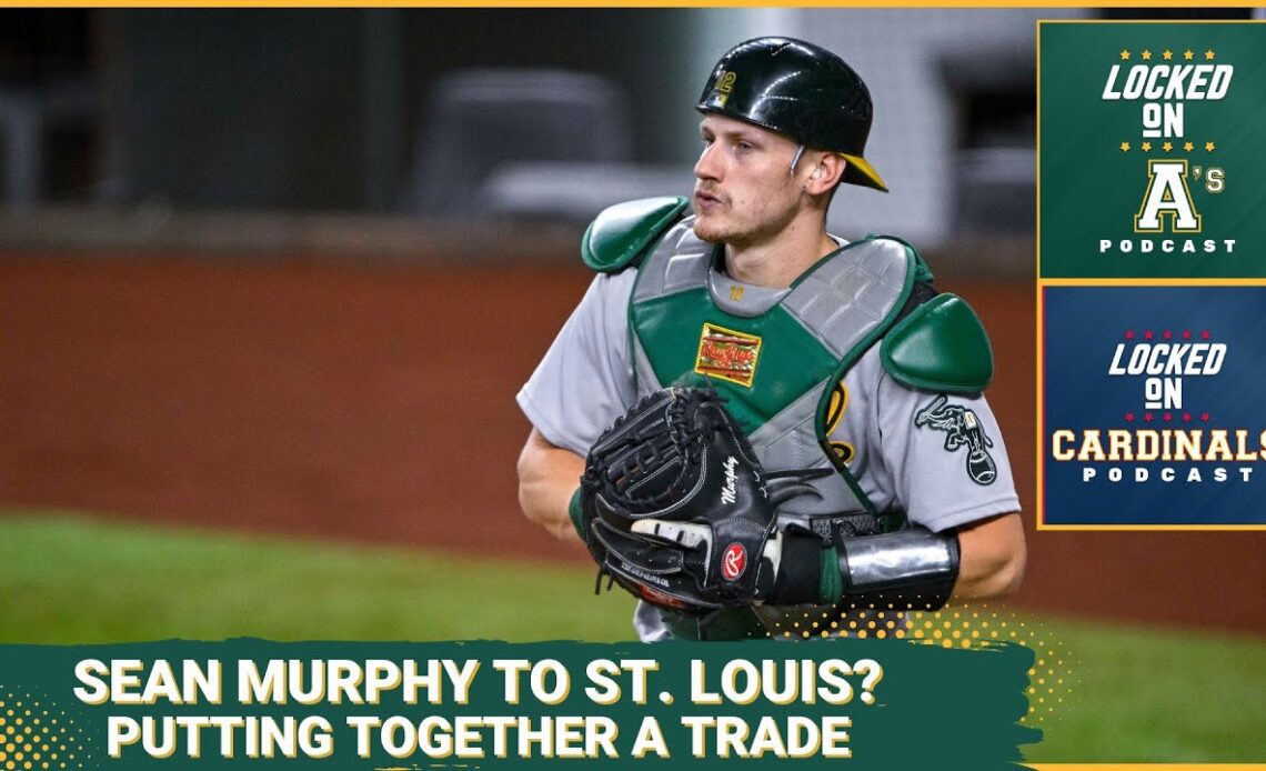 Sean Murphy to the St. Louis Cardinals Trade Packages